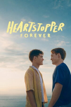فيلم Heartstopper Forever مترجم اون لاين كامل